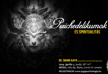 Pszichedelikumok és Spiritualitás előadás
