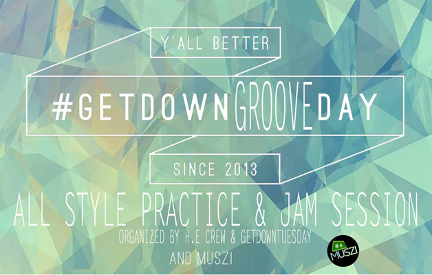 #getdowngrooveday- ALL STYLE PRACTICE&JAM SESSION