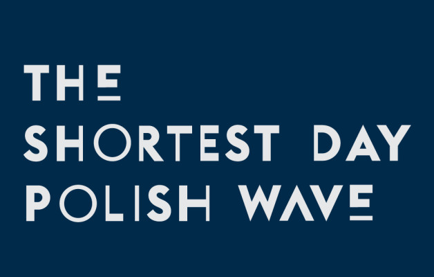 The Shortest Day – Polish Wave!