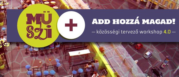 (Magyar) Müszi+ közösségi tervező workshop 4.0